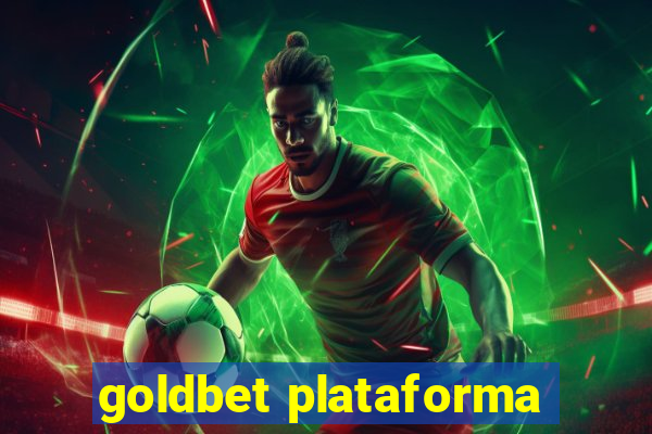 goldbet plataforma